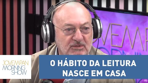 O hábito da leitura nasce em casa, afirma Pedro Herz | Morning Show