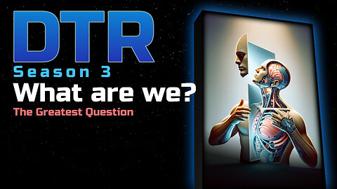 DTR Ep 298: What are we?