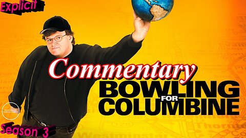 Bowling for Columbine (2002) - TV Fanatic Commentary