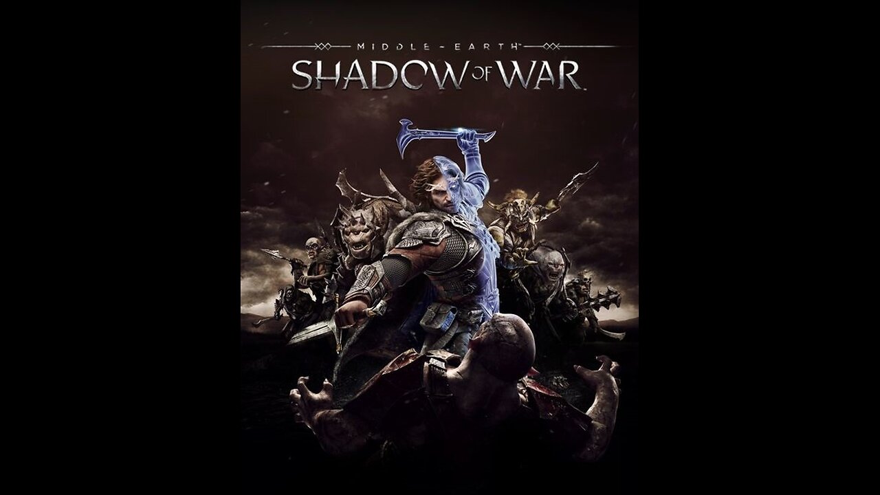 Opening Credits: Middle-Earth Shadow of War