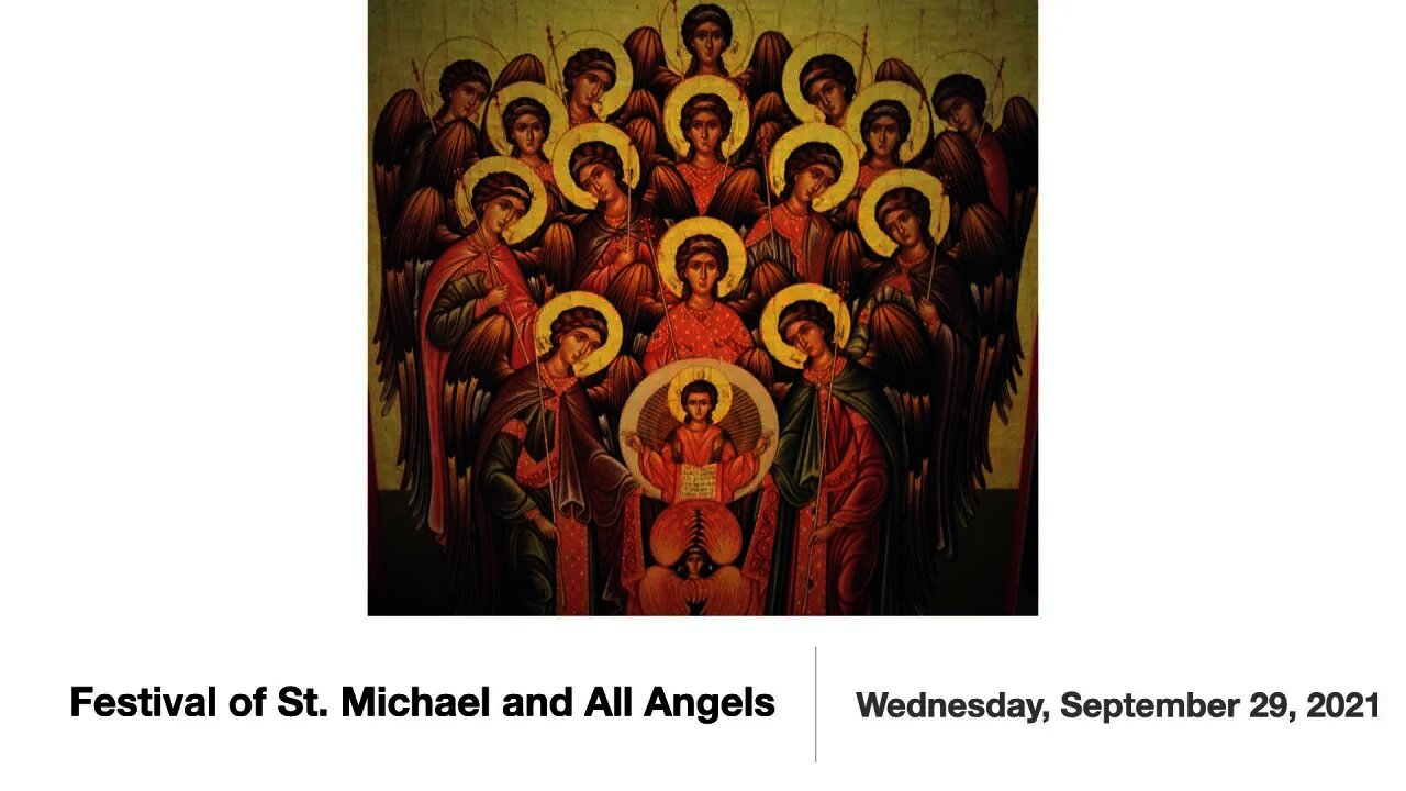 The Feast of St. Michael and All Angels - September 29, 2021