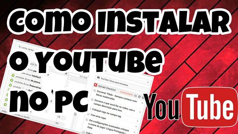 Como Instalar o YouTube no PC Windows 7, 8 e 10