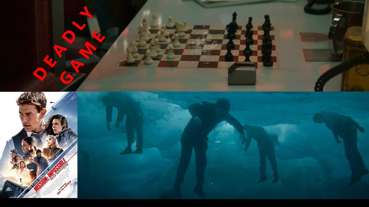 Mission: Impossible - Dead Reckoning P1 - Part 11: Is Chess Linked to Death in Media Productions?