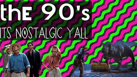 The 90's | Welcome To Jurassic Park