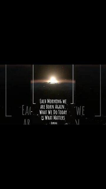 Each Morning We are Born Again. What We Do TODAY is What Matters MOST #shorts #zen #meditation