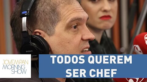 "Todos querem ser chef de cozinha" hoje em dia, segundo Arnaldo Lorençato