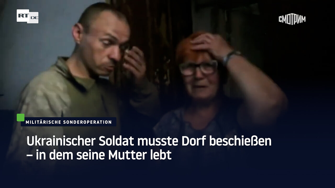 Ukrainischer Soldat musste Dorf beschießen – in dem seine Mutter lebt