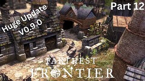 Kingdom Rising: Conquer The Farthest Frontier!! (Part 12)