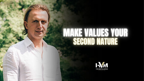 Make Values Your Second Nature