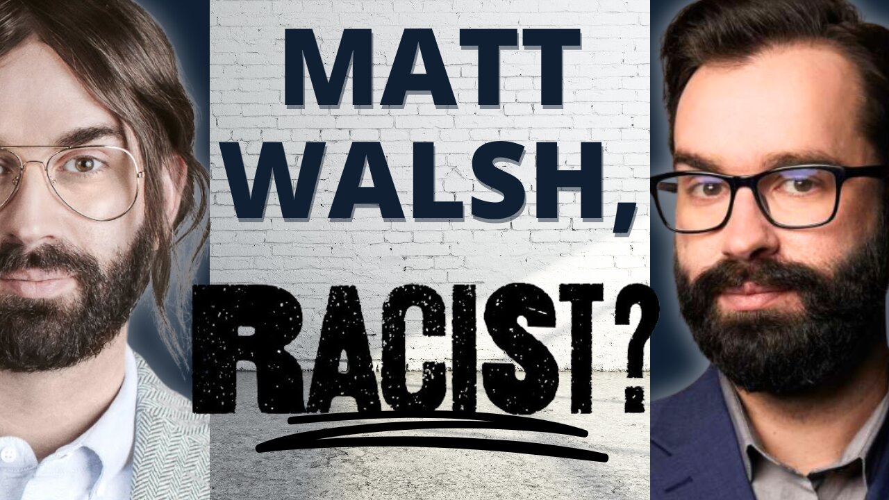 'Am I Racist?': Matt Walsh's New Movie First Looks And Controversies | Nat and The Guy