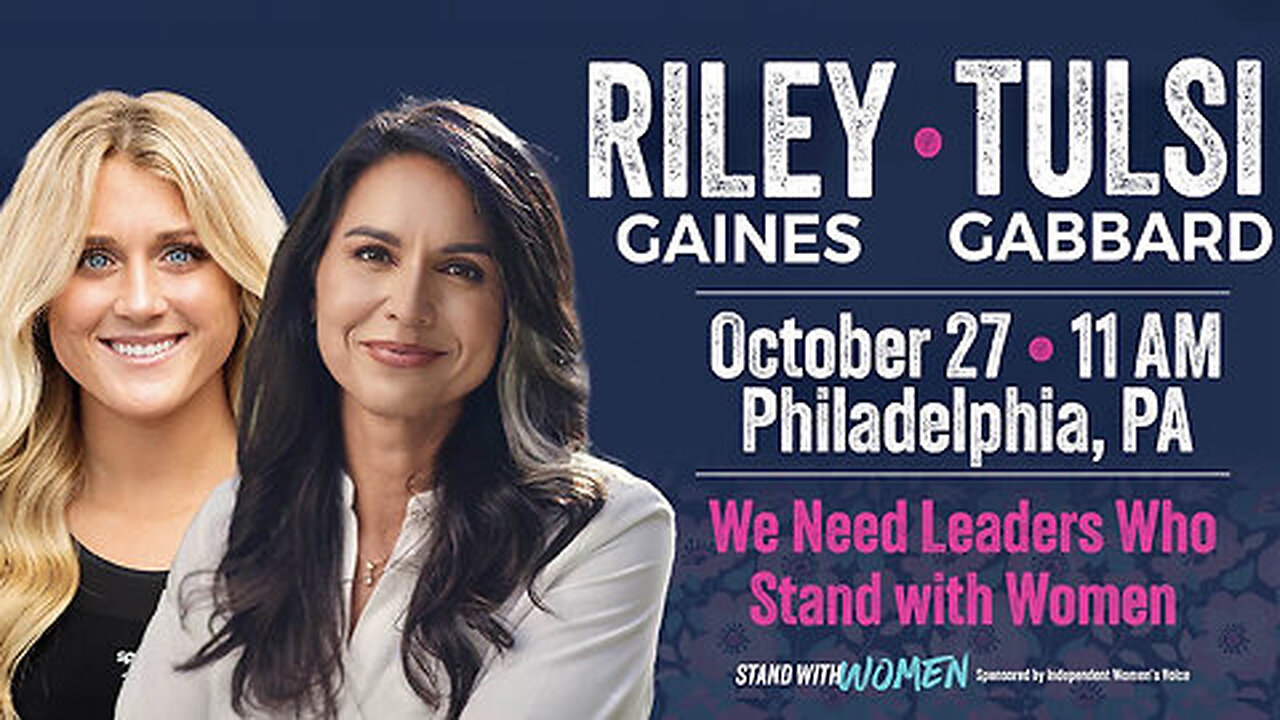 Stand With Women w/ Riley Gaines & Tulsi Gabbard