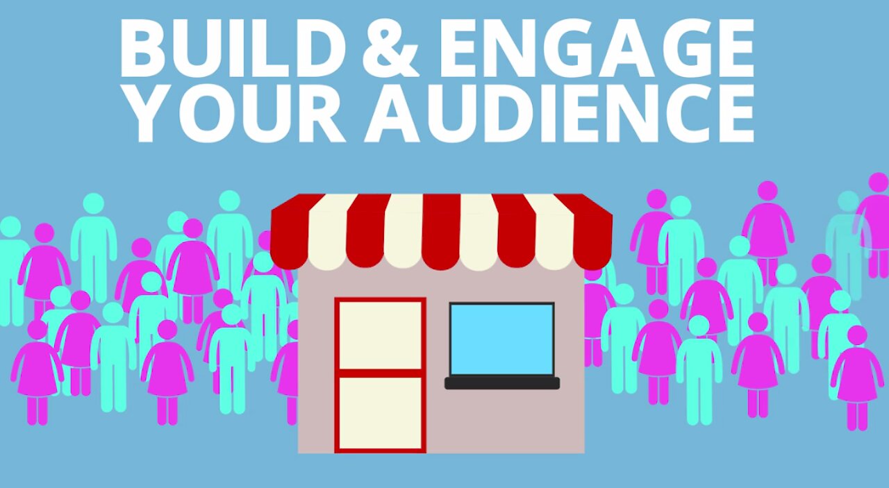 Build & Engage Your Audience