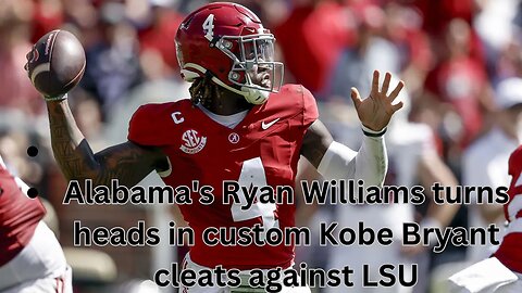 Alabama's Ryan Williams turns heads in custom Kobe Bryant cleats against LSU