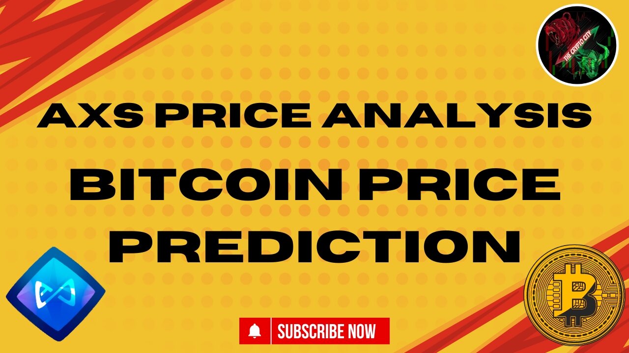 AXS Technical Analysis | Bitcoin Price Prediction | Price Analysis