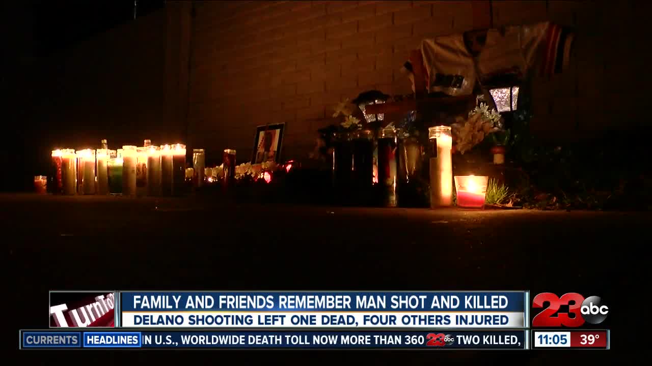 Family and friends remember man shot and killed in Delano last Friday