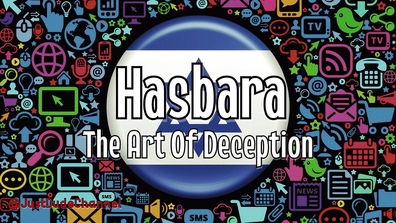 Hasbara - The Art Of Deception