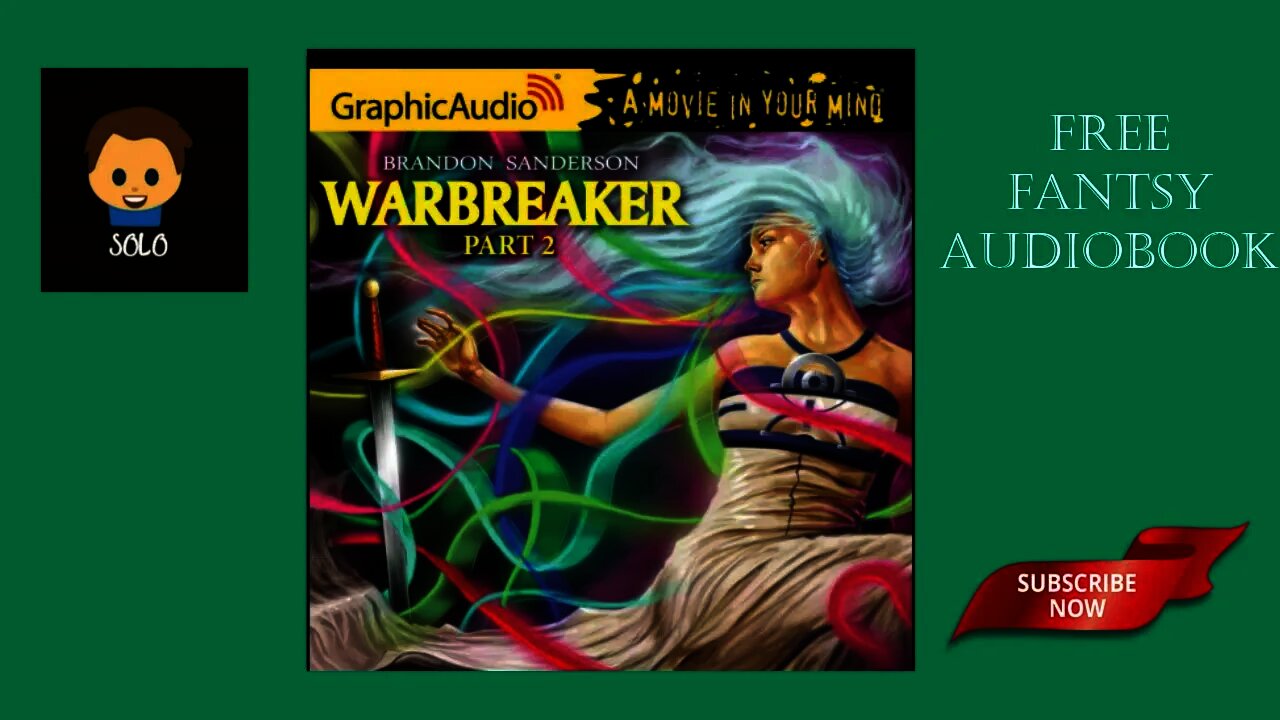 WARBREAKER PART 02 of 03 BY BRANDON SANDERSON FREE FANTASY AUDIOBOOKS