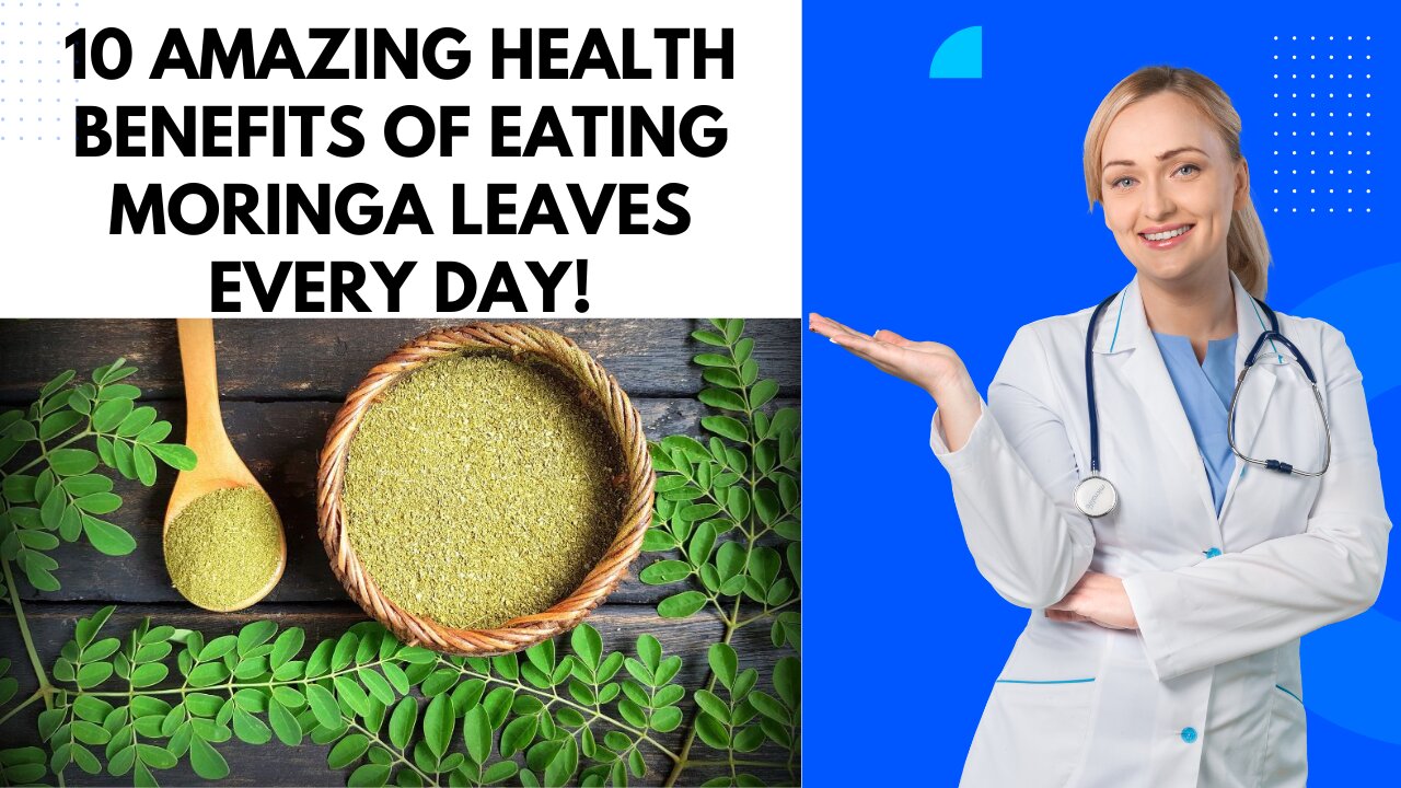 10 Amazing Health Benefits of Eating Moringa Leaves Every Day | Healthy Eating TV