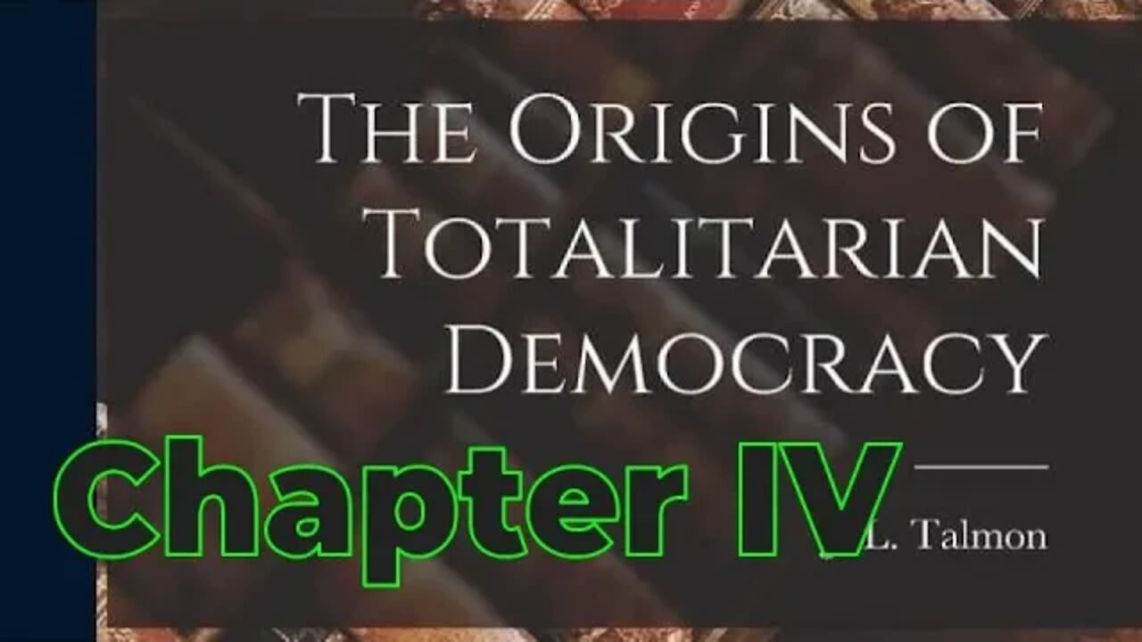 The Origins of Totalitarian Democracy – J.L. Talmon – Part 1|Chapter IV – Property (Morelly & Mably)