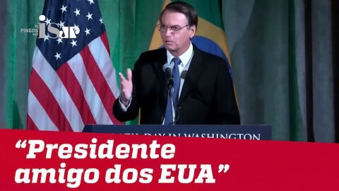 Bolsonaro se diz "presidente amigo dos EUA"