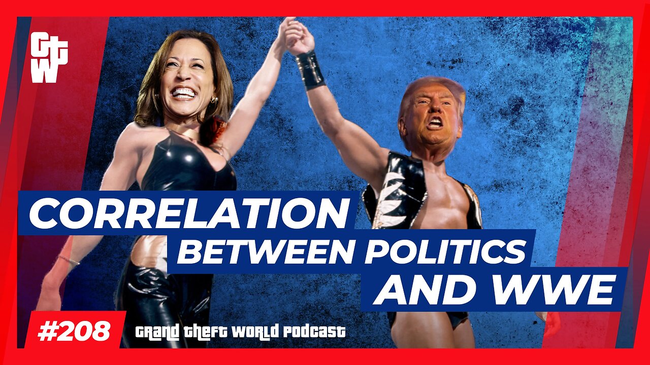 Correlation Between Politics and WWE | #GrandTheftWorld 208 (Clip)