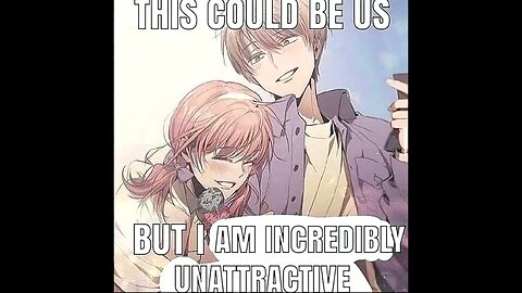 I am very unattractive