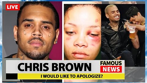 Chris Brown Asks For Forgiveness | Famous News