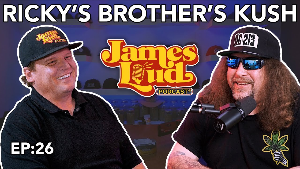 James Loud Podcast EP #26 - RBK - Ricky from Ricky's Brother's Kush