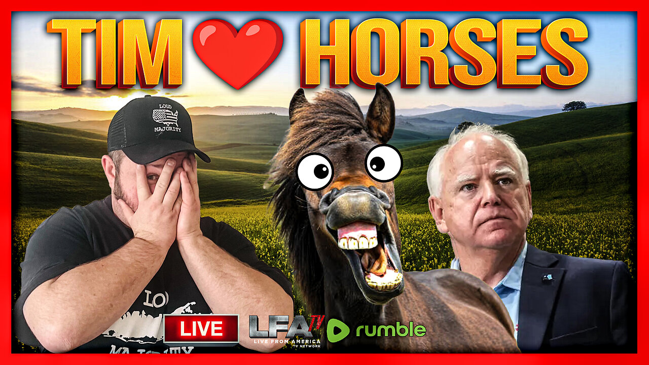 TIM WALZ REALLY LOVES HORSES | LOUD MAJORITY 8.8.24 1pm EST