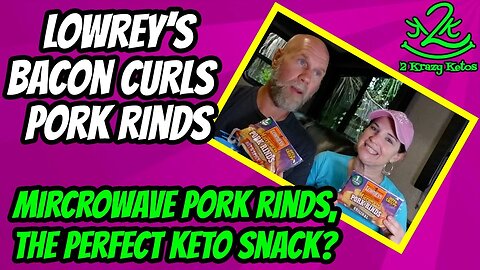 Review of Lowrey's microwave pork rinds