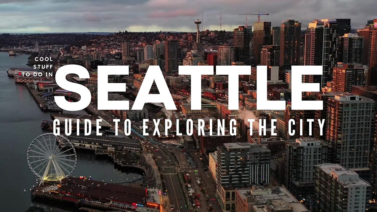 Cool Stuff to Do in Seattle: Guide to Exploring the City | Stufftodo.us