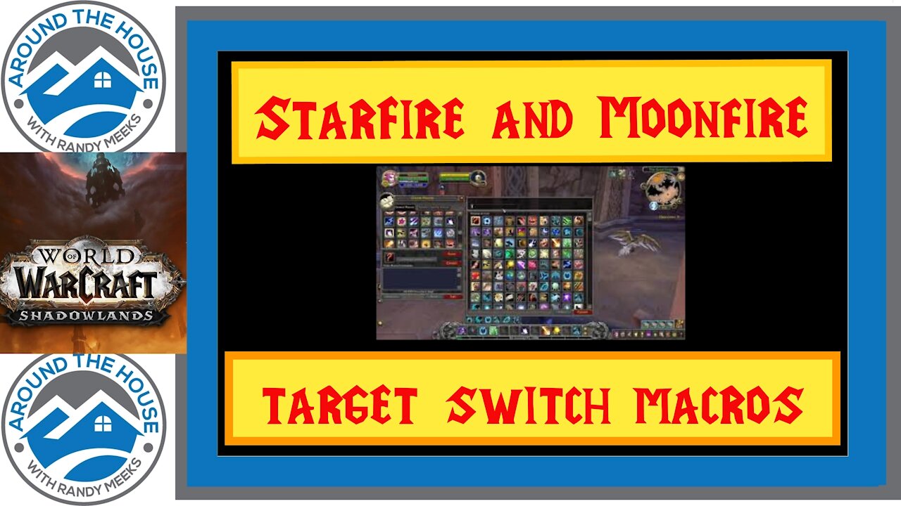 Starfire and Moonfire Target Switch Macros for the Balance Druid 2021