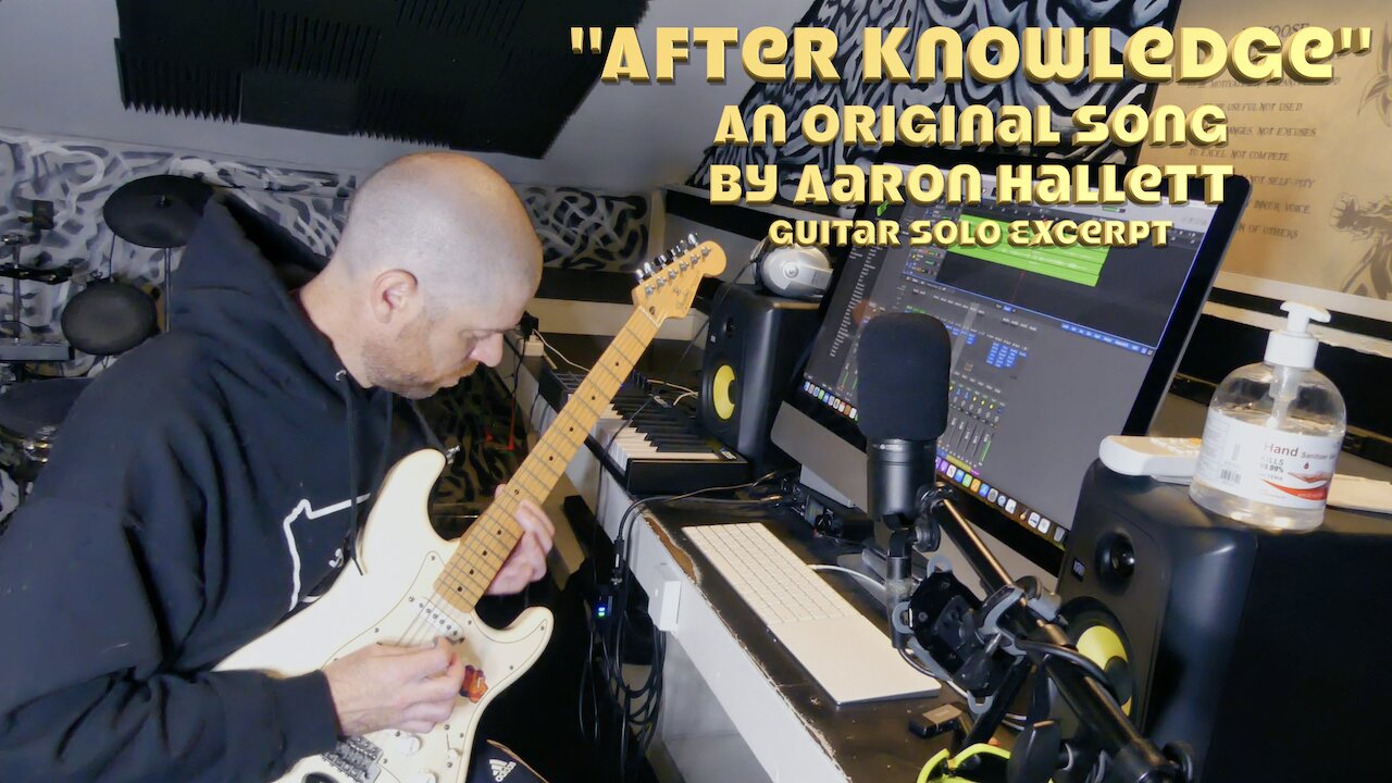 "After Knowledge" an Original Song by Aaron Hallett Guitar Solo Excerpt