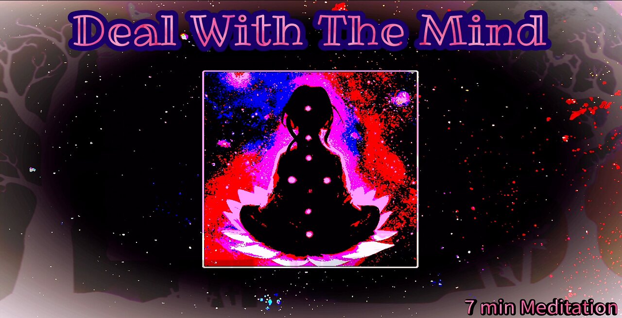 Deal With Your Mind || Meditation #π§π΅π²πππhannel #meditationjourney #shortmeditations