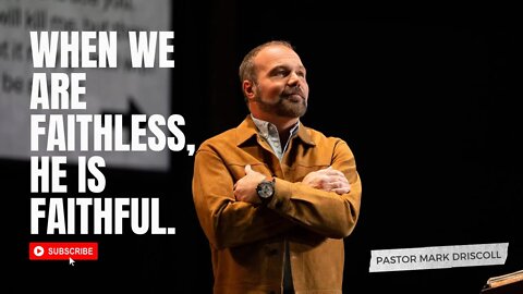 Even When We are Faithless, He is Faithful