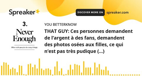 THAT GUY: Ces personnes demandent de l’argent à des fans, demandent des photos osées aux filles, ce