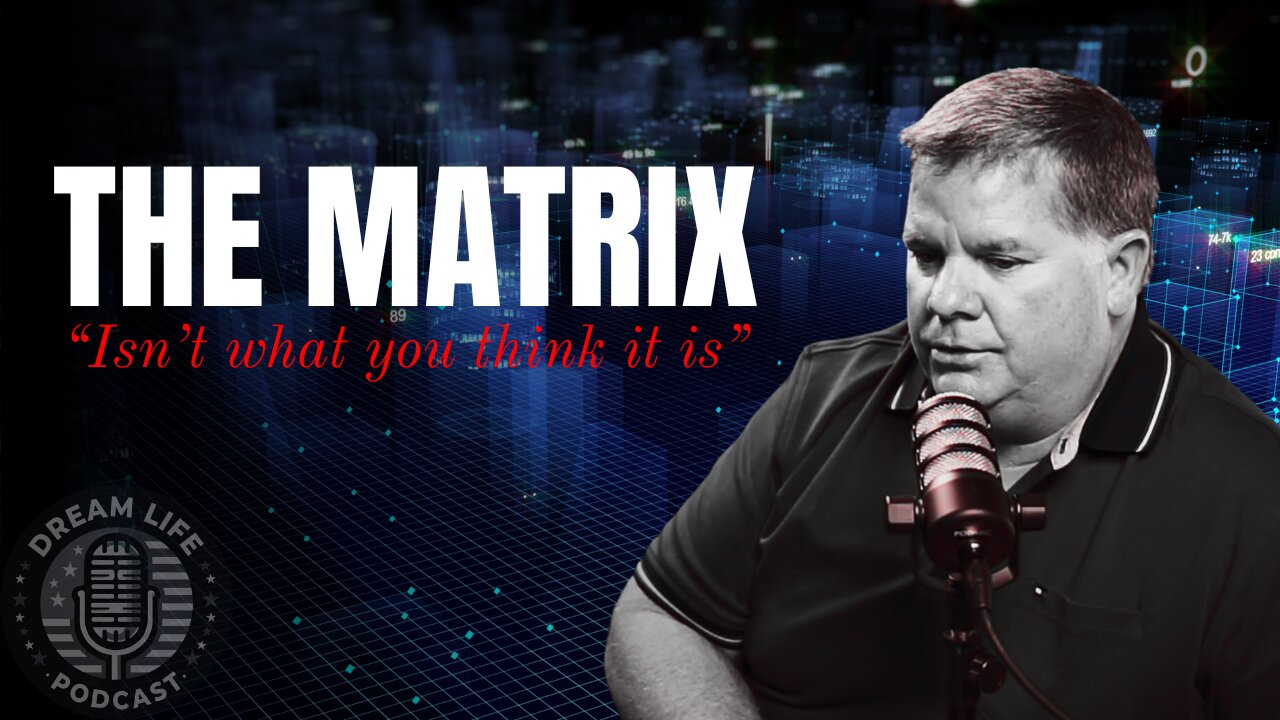 The Matrix Isn't What You Think It Is... | Episode 27