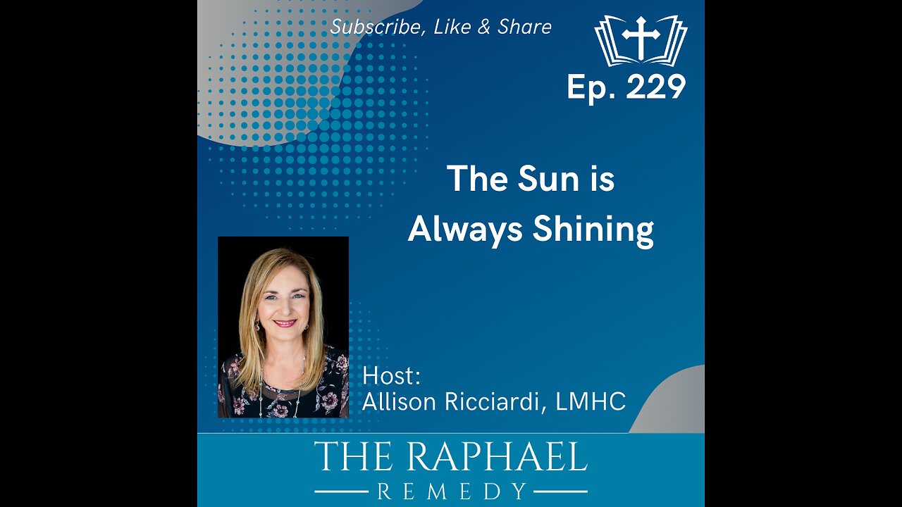 Ep. 229 The Sun is Always Shining