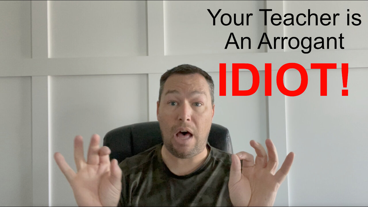 Your Teacher is An Arrogant Idiot! - Episode 063