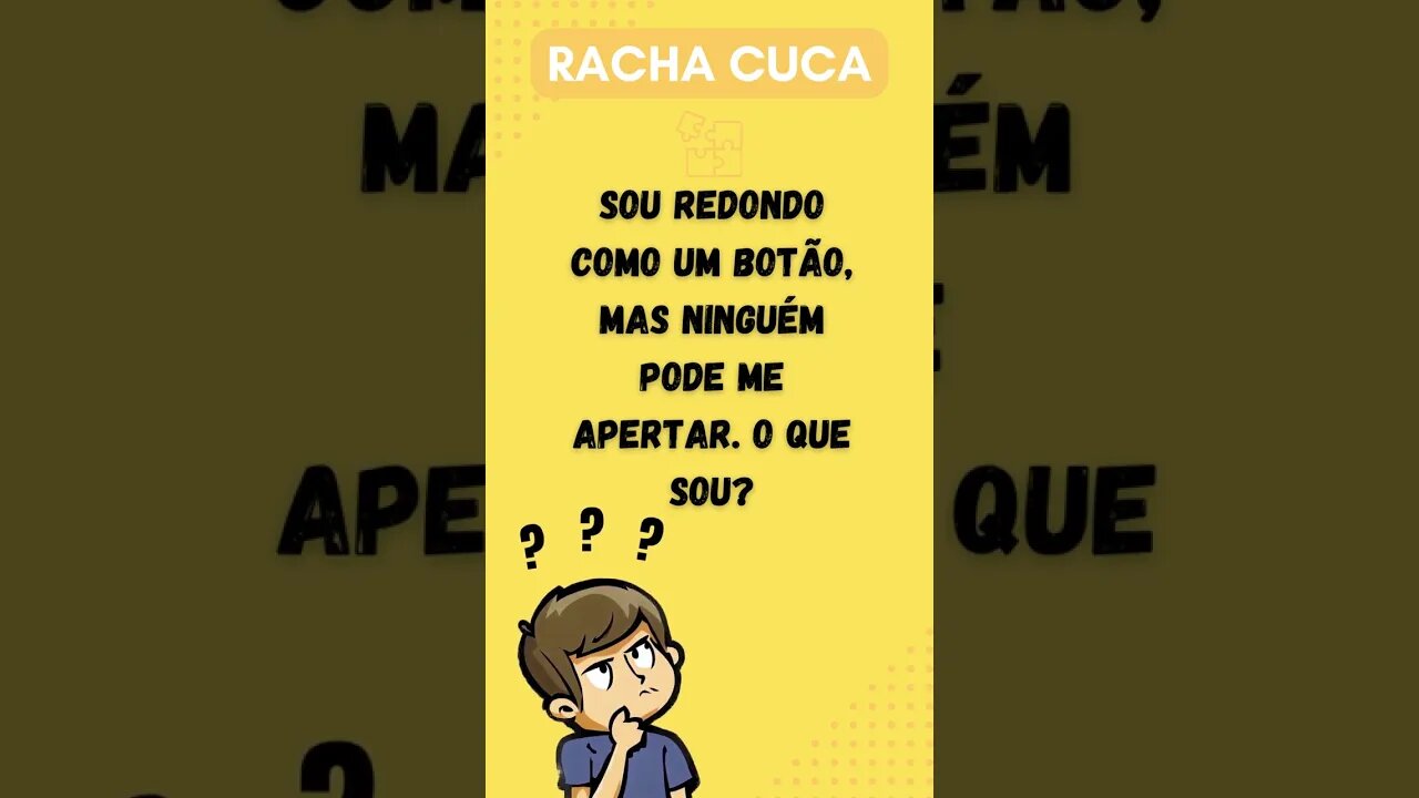 Acerte a charada! Poucos sabem a resposta