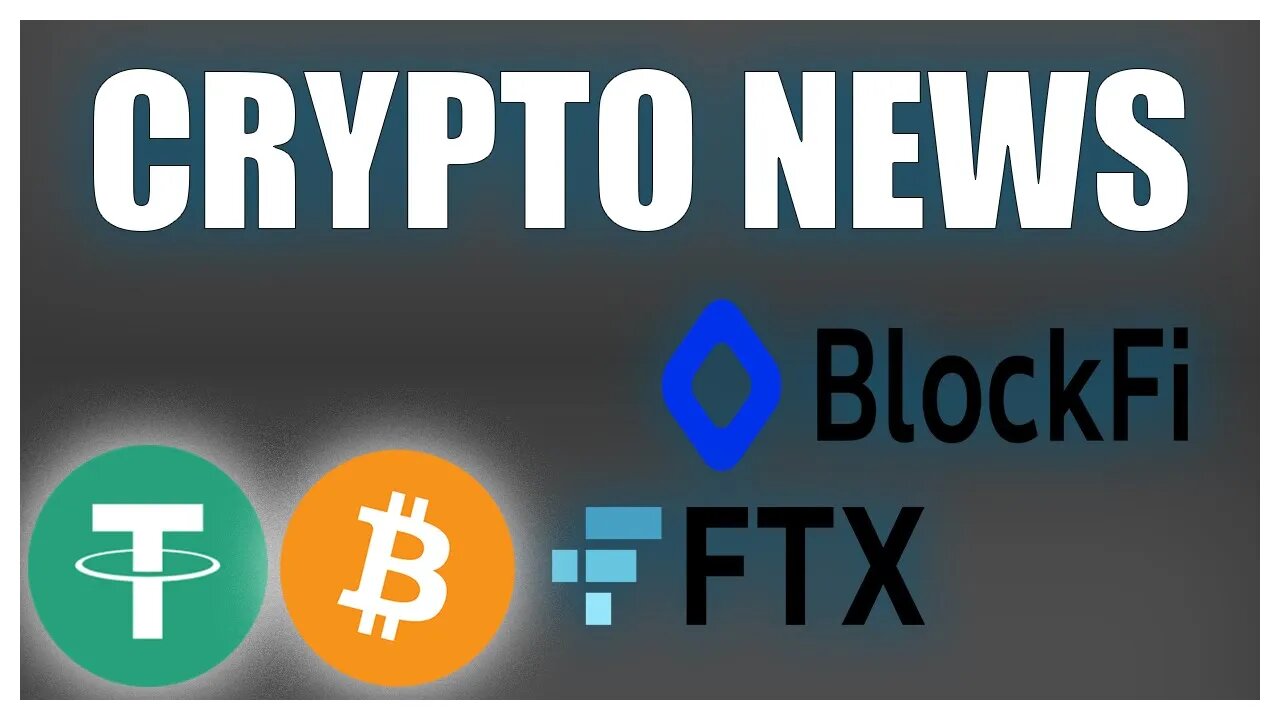 Tether Audit, FTX Bails Out BlockFi, and Google Trends for Bitcoin? - Crypto News