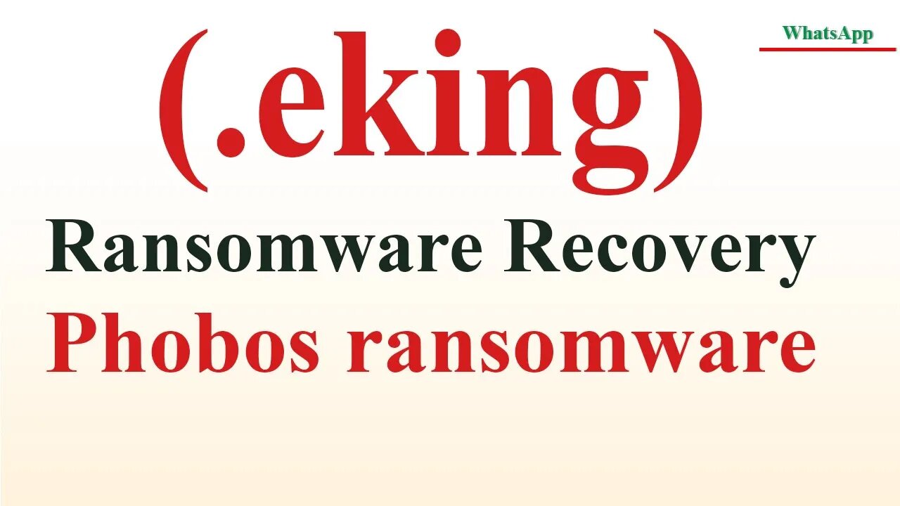 How to Remove and Decrypt Eking (.eking) Phobos Ransomware Viruses | Stop Ransomware Ultimate Guide