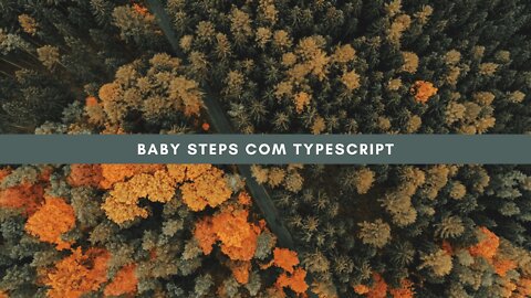 Iniciando com Typescript - 01