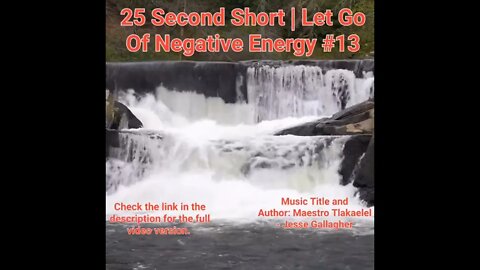 25 Second Short Of Let Go Of Negative Energy | #meditation #shorts #shortsvideo #waterfall #13