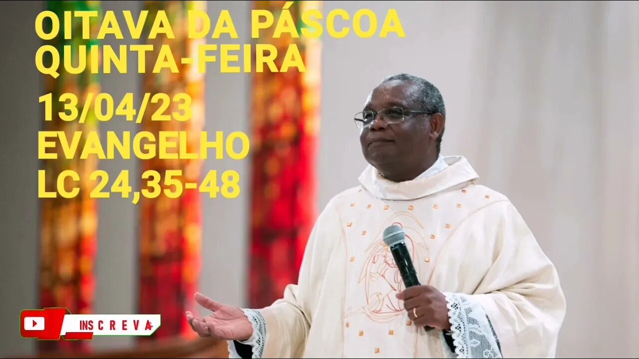 Homilia de Hoje | Padre José Augusto 13/04/23 Quinta-feira da Oitava de Páscoa