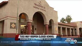 Tucson Unified proposes reopening Wakefield Middle School