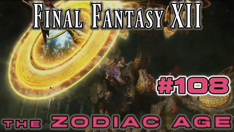 The Hell Wyrm - Final Fantasy XII Zodiac Age: 108