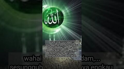 Hadits Qudsi : Luasnya Ampunan Allah Swt.