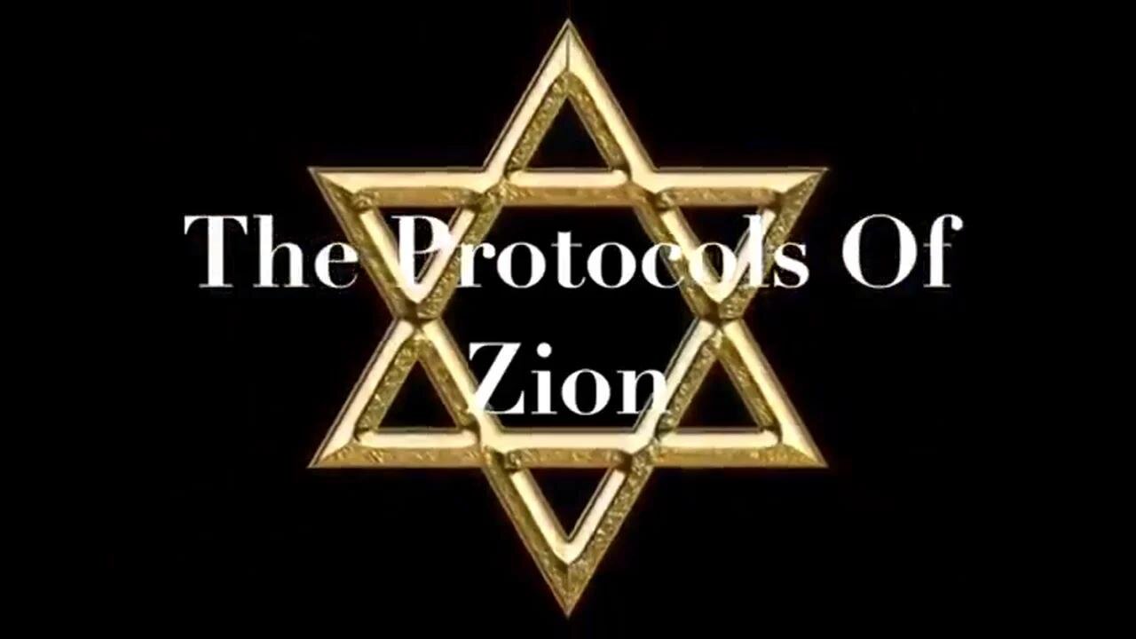 The Protocols Of Zion | The Jewish Global Power Mechanism Explained