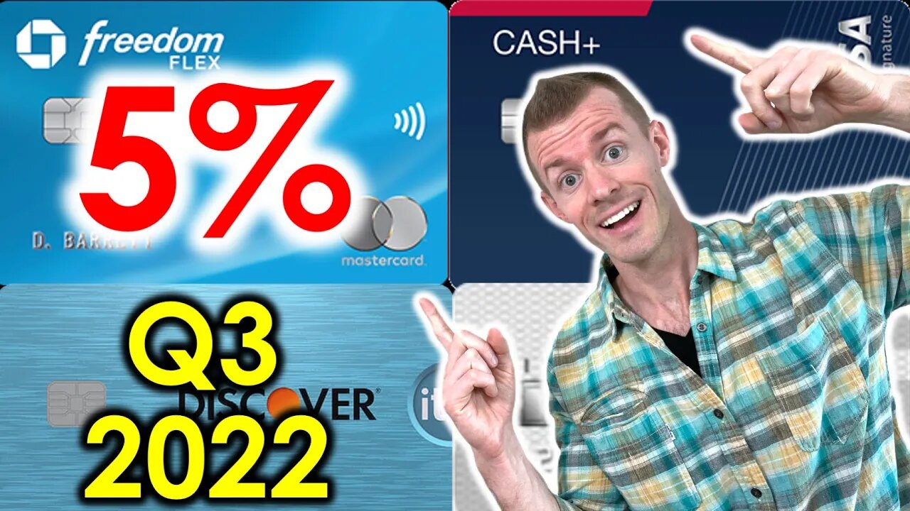 5% CASH BACK CATEGORIES Q3 2022! (Chase Freedom Flex, Discover it, Citi Custom Cash, more!)